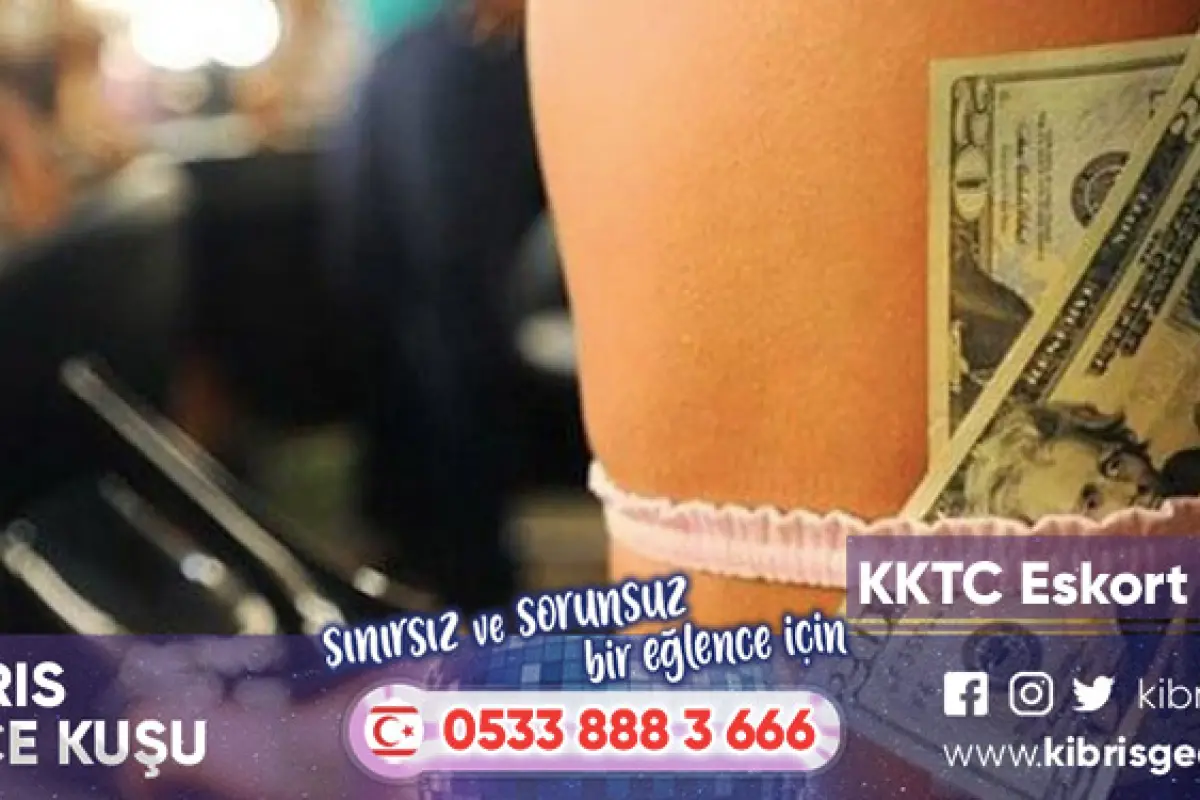 Lefkoşa Escort Bayanlarla Rüya Gibi Kızlar!